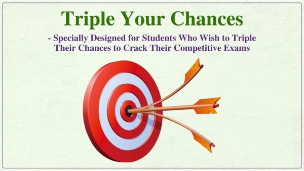 Triple Your Chances